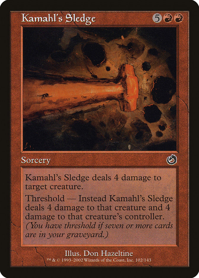 Kamahl's Sledge 102/143 (Torment) 