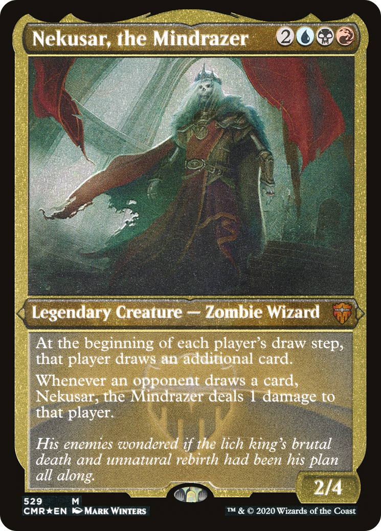 Nekusar, the Mindrazer (529) [Commander Legends]  Foil