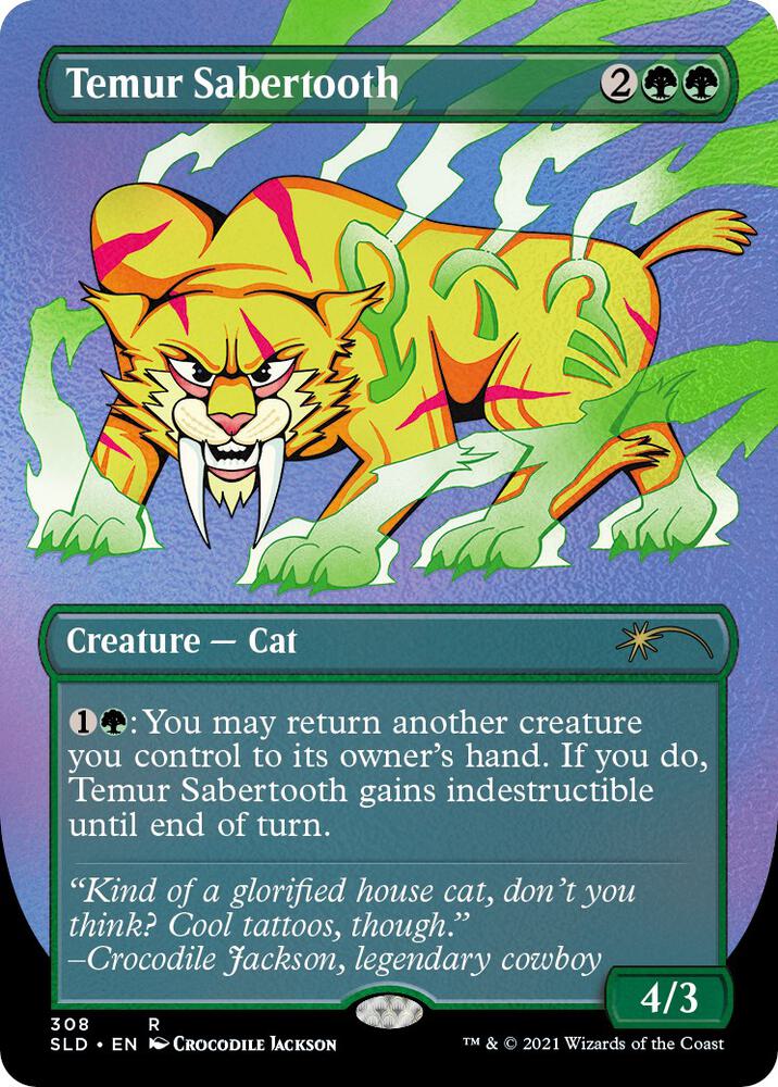 Temur Sabertooth 308 (Secret Lair Drop Series)  - Borderless Etched Foil