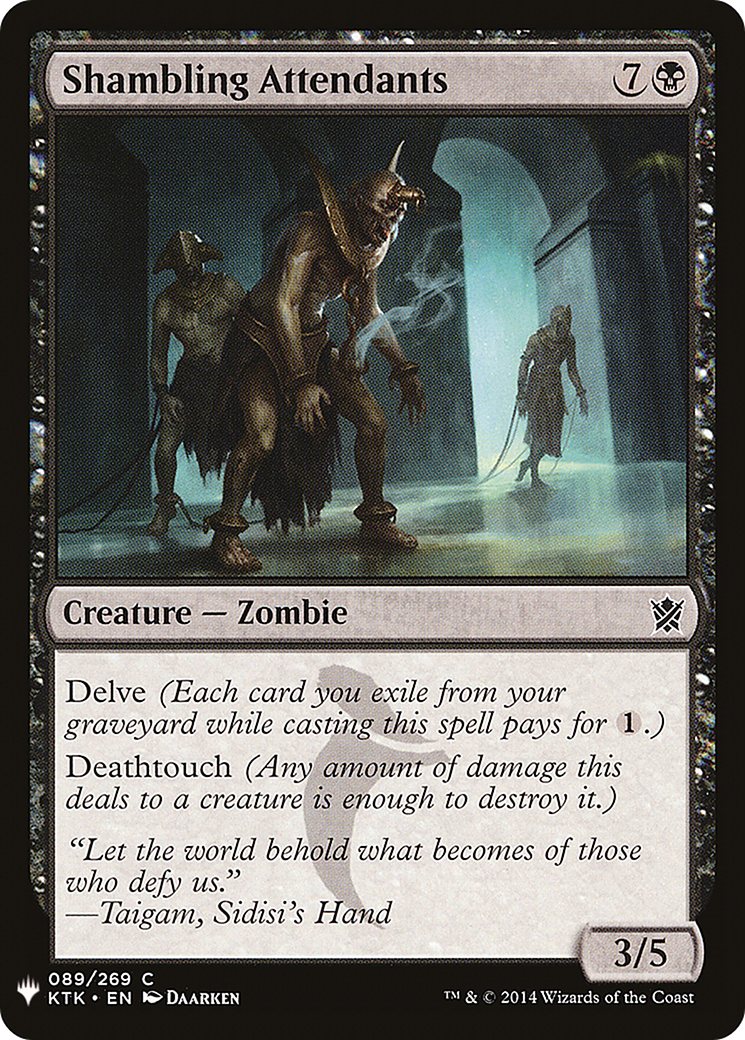 Shambling Attendants |  (KTK-89) [The List]
