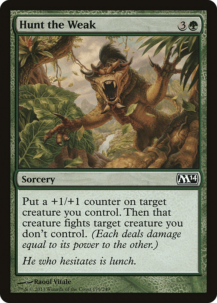 Hunt the Weak [Magic 2014] Foil