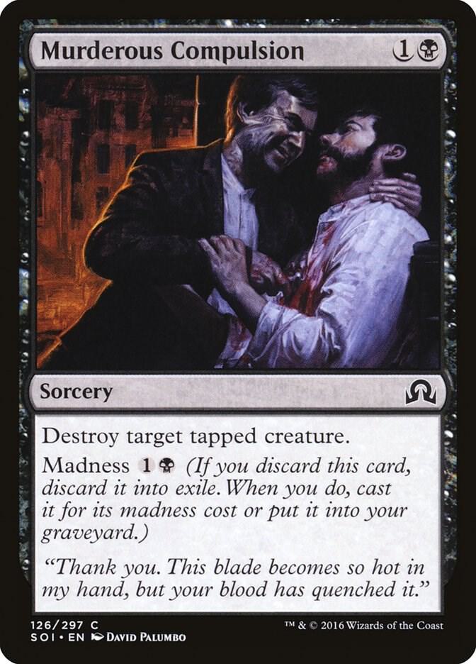 Murderous Compulsion 126/297 (Shadows over Innistrad) 