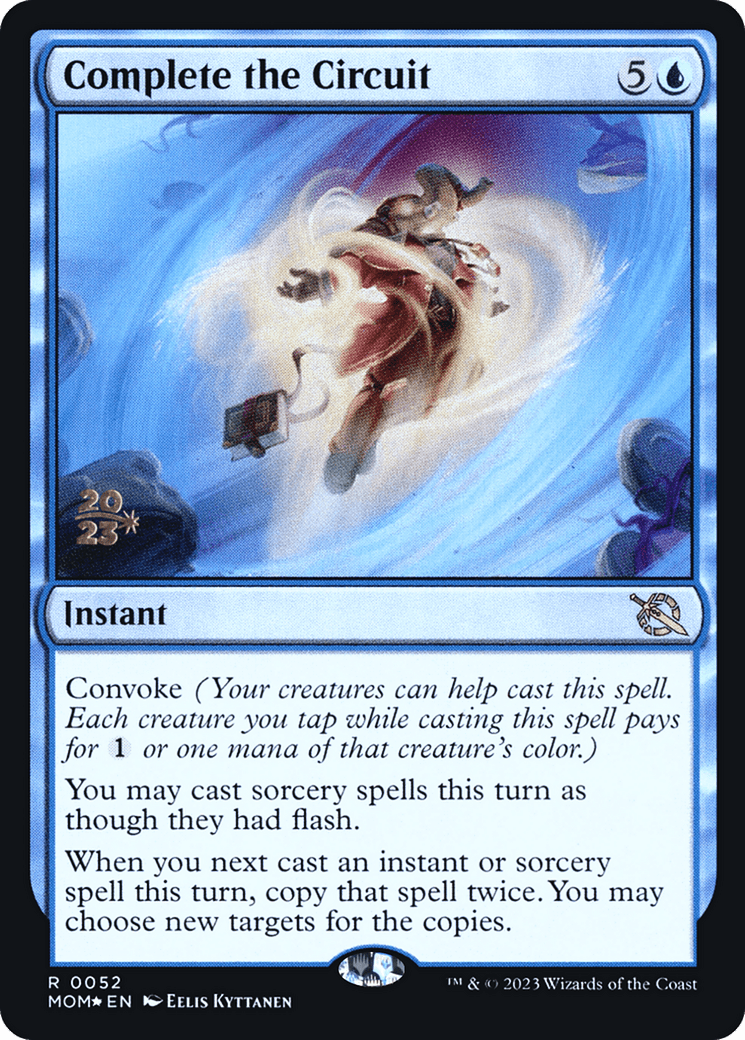 Complete the Circuit [March of the Machine Prerelease Promos]