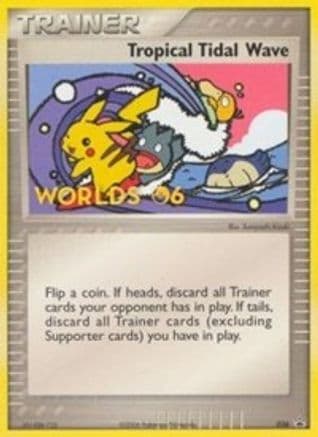 Tropical Tidal Wave - 036 (2006 World Championships) [Participation]  Nintendo Promos - Promo