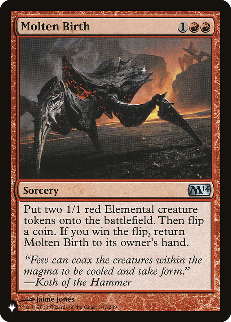 Molten Birth |  (M14-147) [The List]
