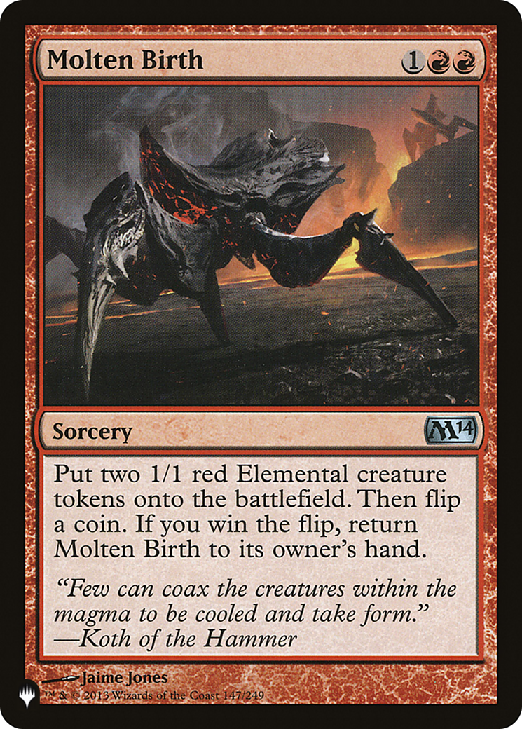 Molten Birth |  (M14-147) [The List]
