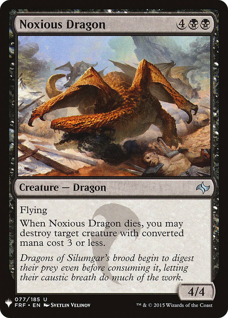 Noxious Dragon |  (FRF-77) [The List]