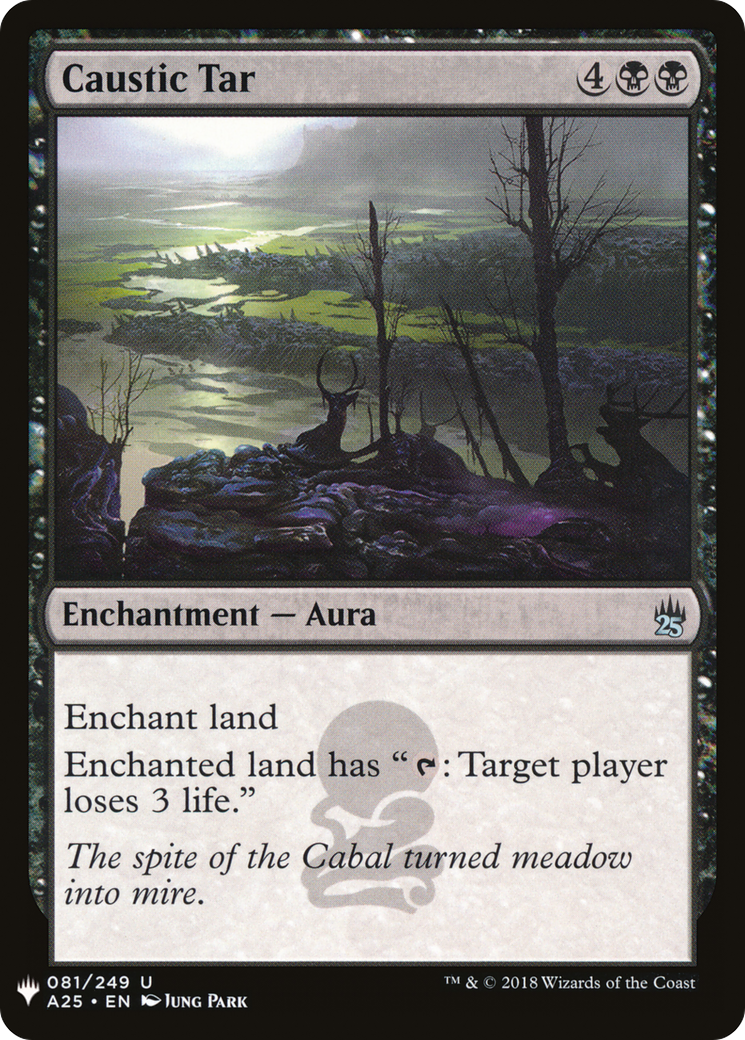 Caustic Tar |  (A25-81) [The List]