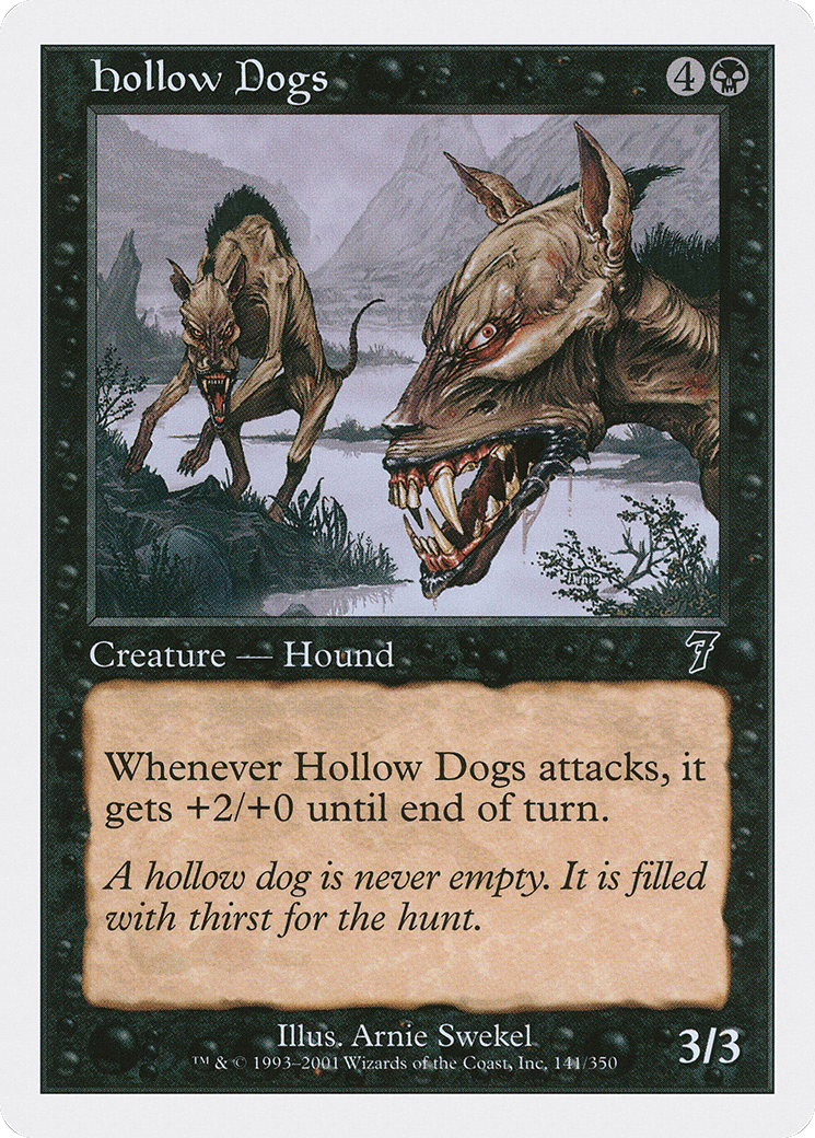 Hollow Dogs [Seventh Edition] Foil