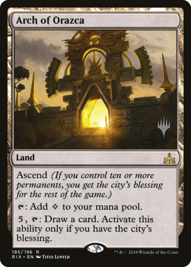 Arch of Orazca (Promo Pack) [Rivals of Ixalan Promos] Foil
