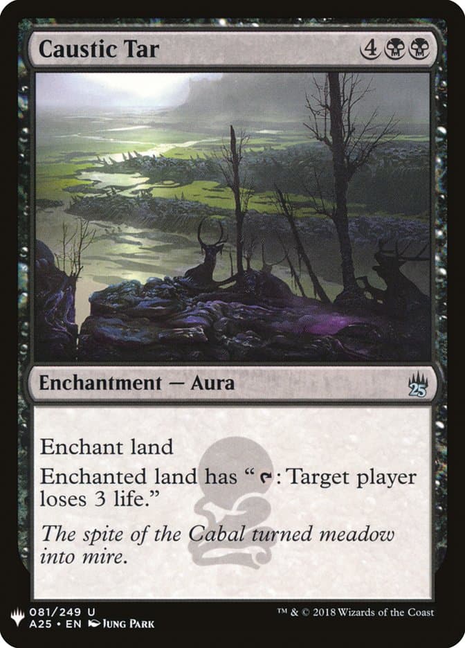 Caustic Tar |  (A25-81) [The List]