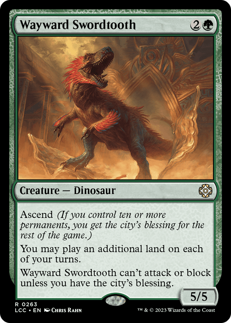 Wayward Swordtooth [The Lost Caverns of Ixalan Commander]
