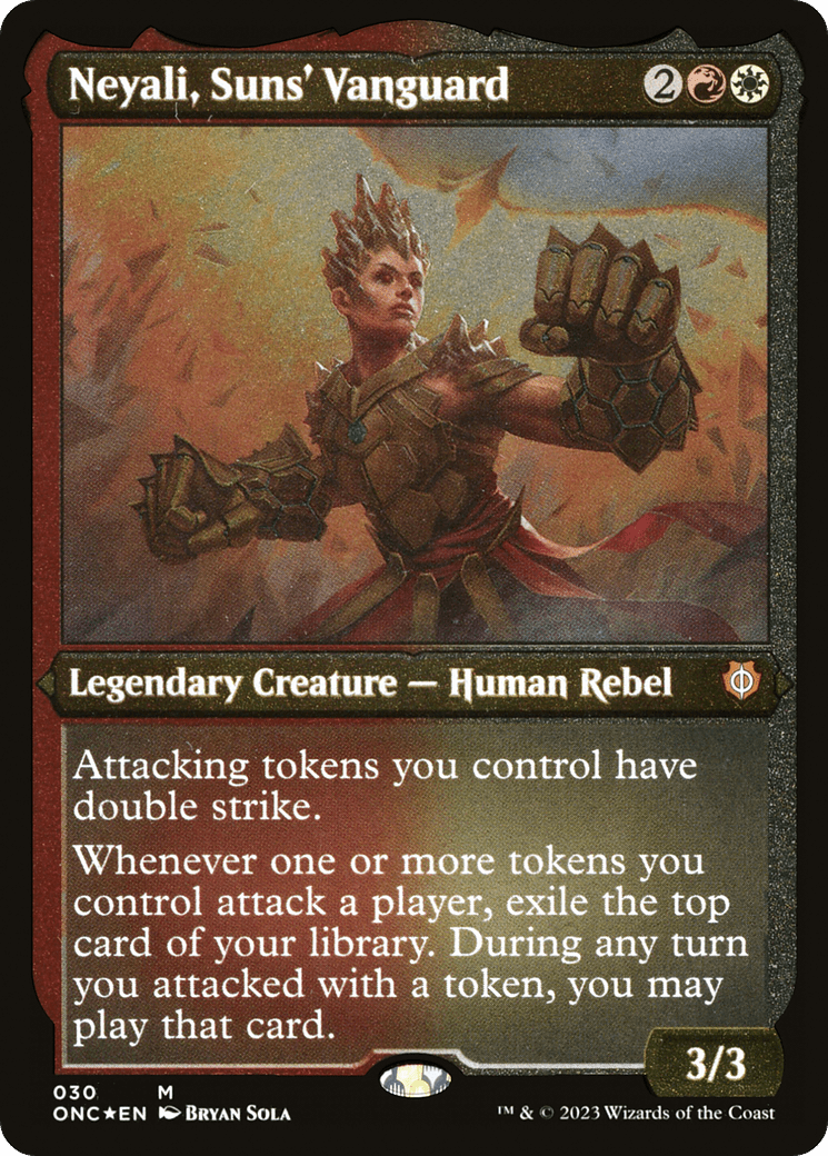 Neyali, Suns' Vanguard (ONC-030) - Phyrexia: All Will Be One Commander Etched Foil