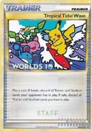 Tropical Tidal Wave HGSS18 (Worlds ) [Staff] HGSS18- HGSS Promos