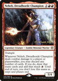 Neheb Dreadhorde Champion 140s/176 (Prerelease Cards)  - Foil