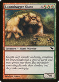 Loamdragger Giant 210/301 (Shadowmoor) 