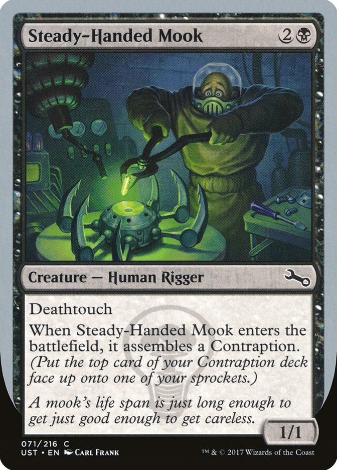 Steady-Handed Mook 71/216 (Unstable) 