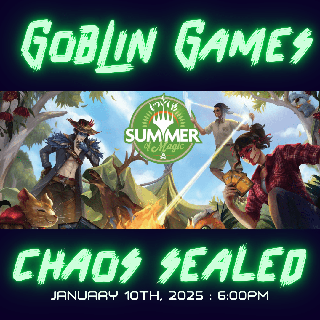 Goblin Games Summer of Magic Chaos Sealed - Event Ticket