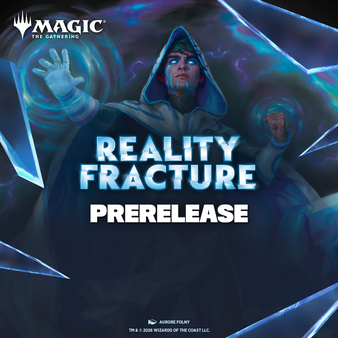Magic: the Gathering Reality Fracture Prerelease - Sunday Morning Ticket - Sept 27, 2026