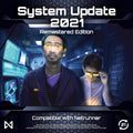 Netrunner: Null Signal | System Update 2021 (Remastered Edition)