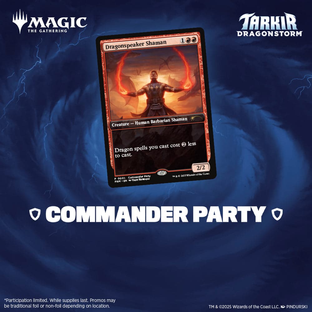 Tarkir: Dragonstorm Commander Party - Ticket