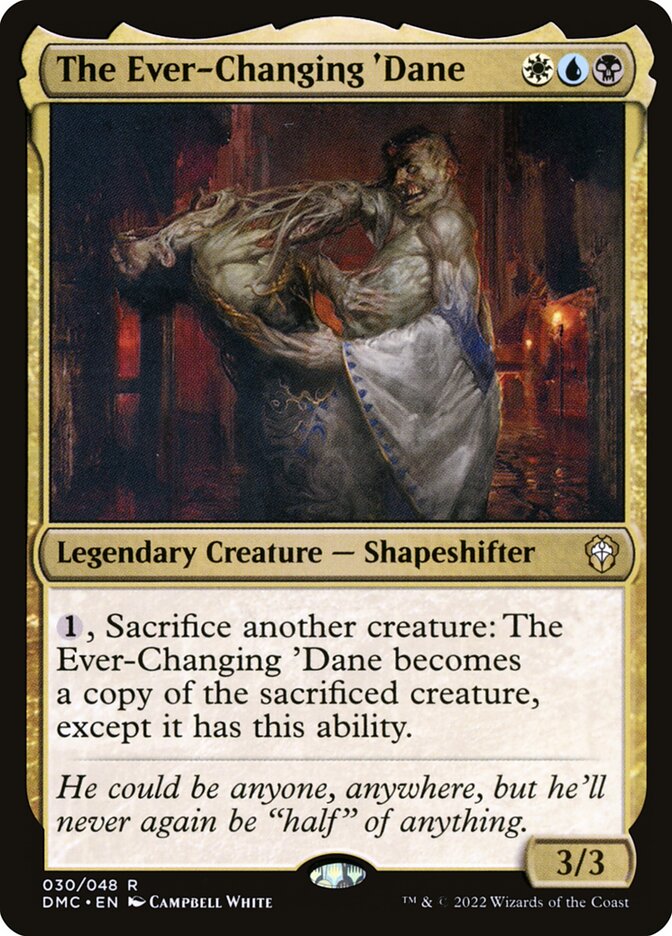 The Ever-Changing 'Dane 30/50 (Commander: Dominaria United) 