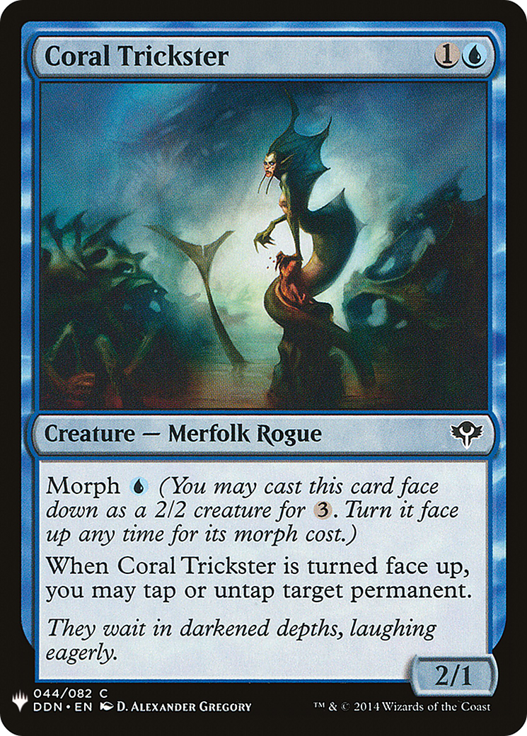 Coral Trickster |  (DDN-44) [The List]
