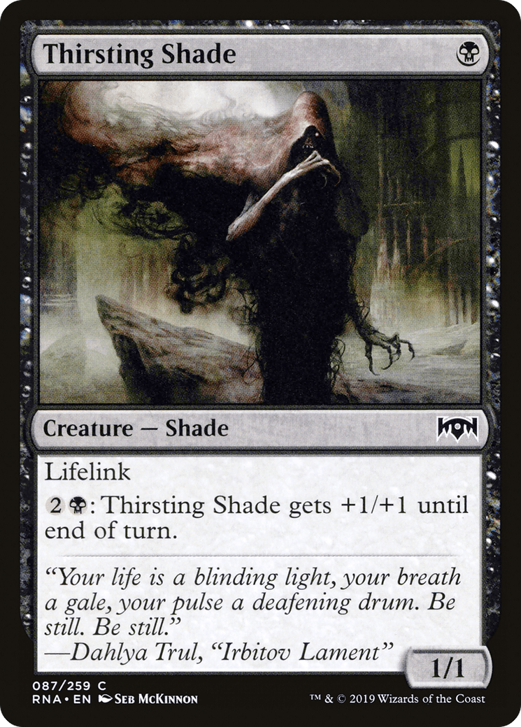 Thirsting Shade [Ravnica Allegiance] Foil