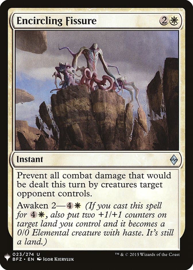 Encircling Fissure |  (BFZ-23) [The List]