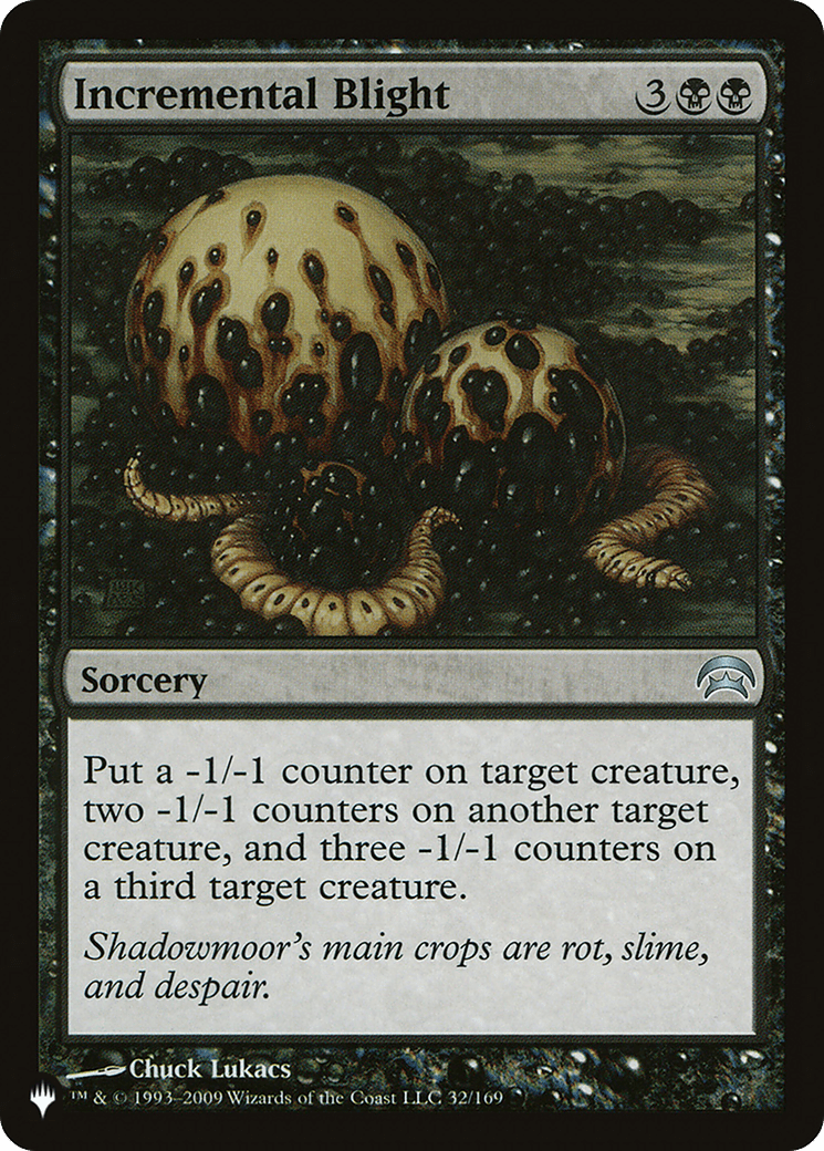 Incremental Blight |  (HOP-32) [The List]