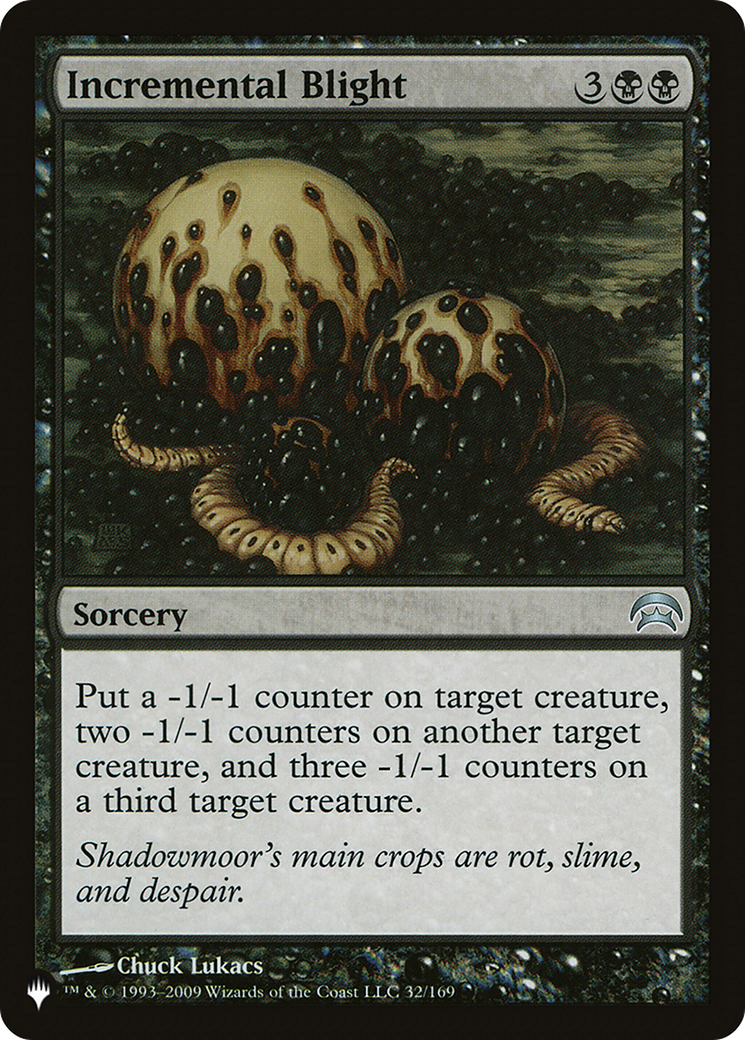 Incremental Blight |  (HOP-32) [The List]