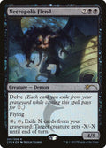 Necropolis Fiend 1/6 (Unique and Miscellaneous Promos)  - Foil