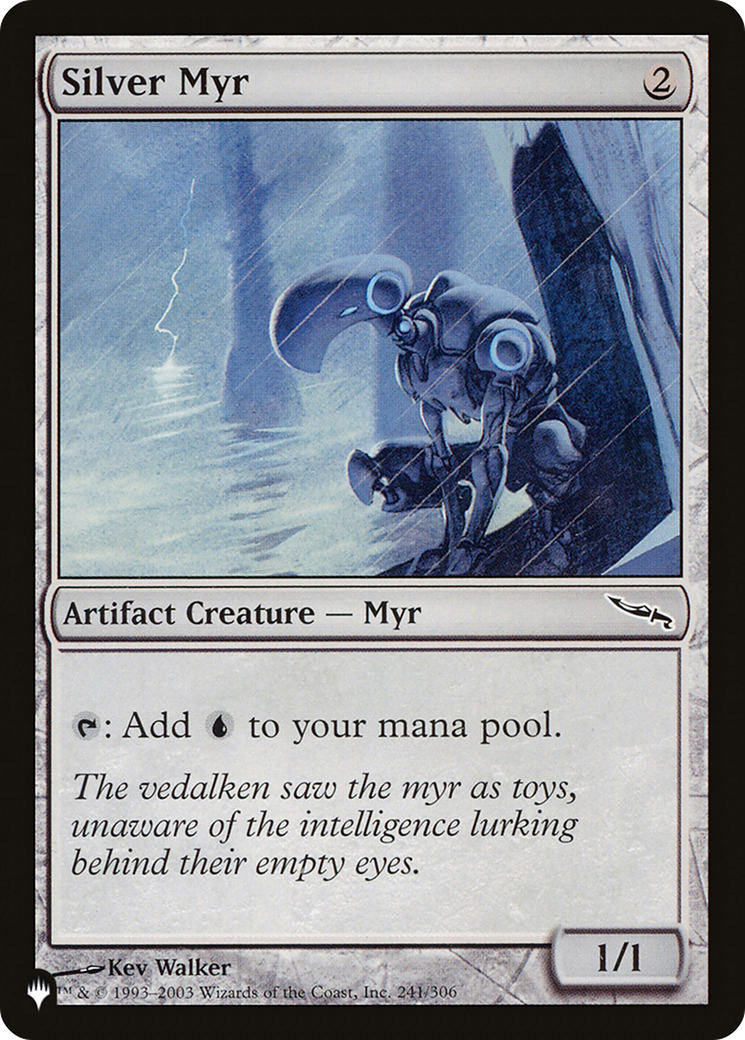 Silver Myr |  (MRD-241) [The List]