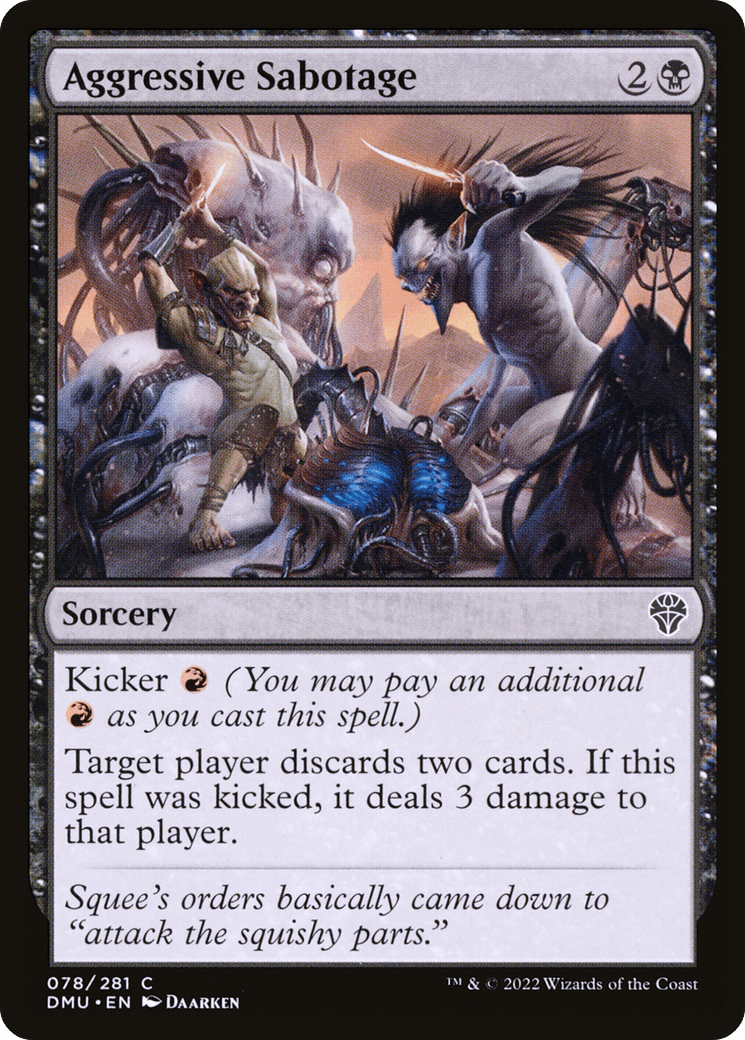Aggressive Sabotage [Dominaria United]