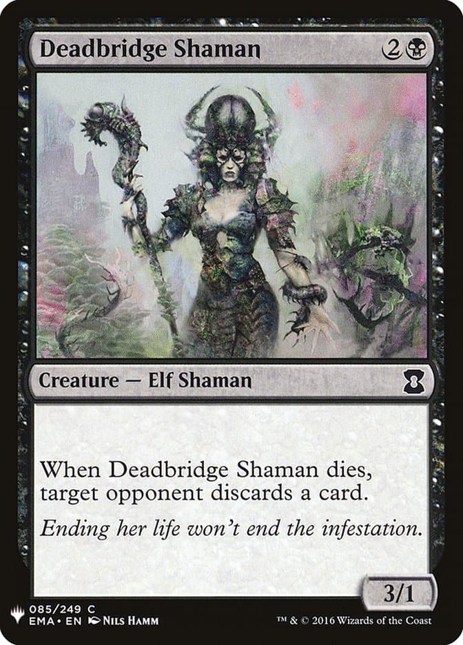 Deadbridge Shaman |  (EMA-85) [The List]