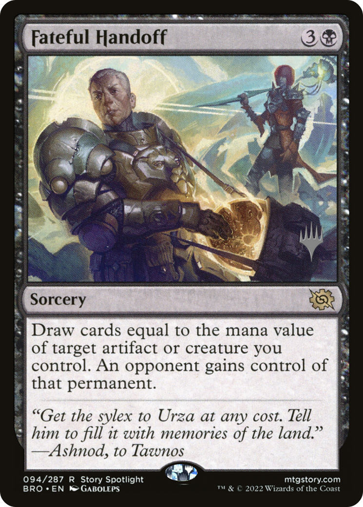 Fateful Handoff (Promo Pack) [The Brothers' War Promos] Foil