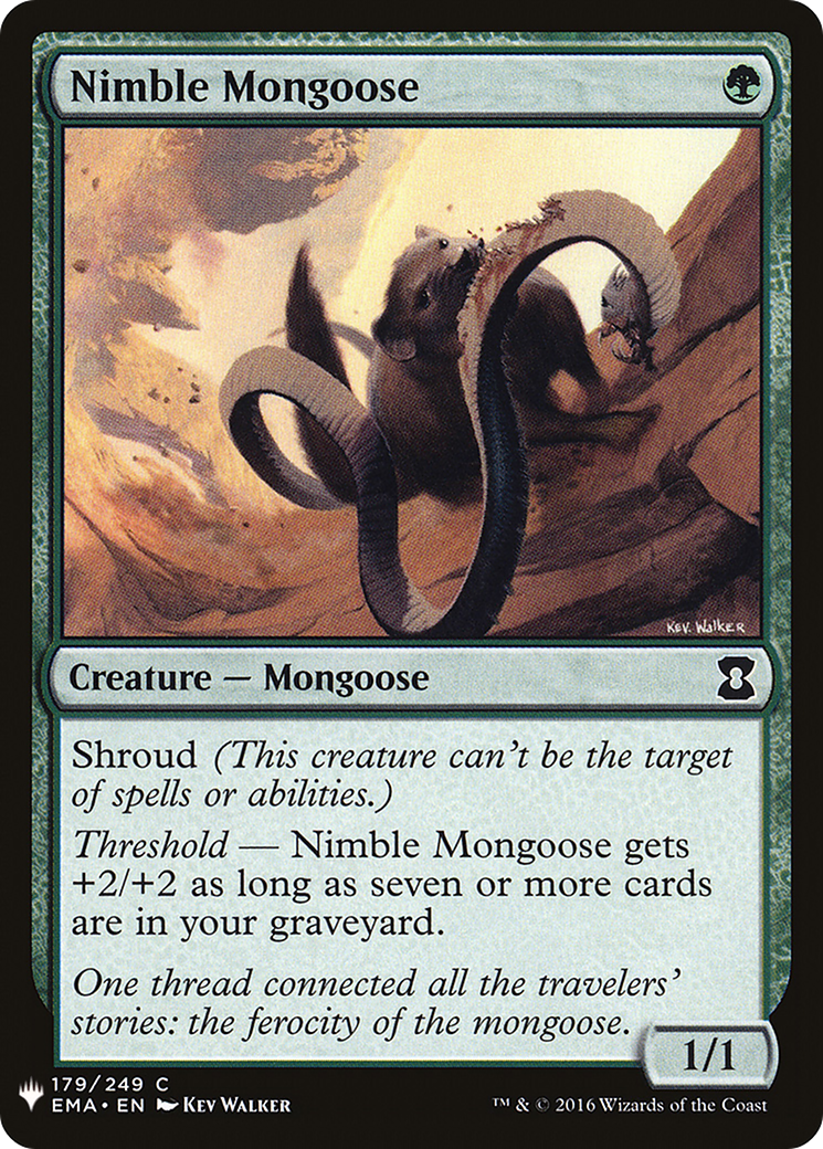 Nimble Mongoose |  (EMA-179) [The List]
