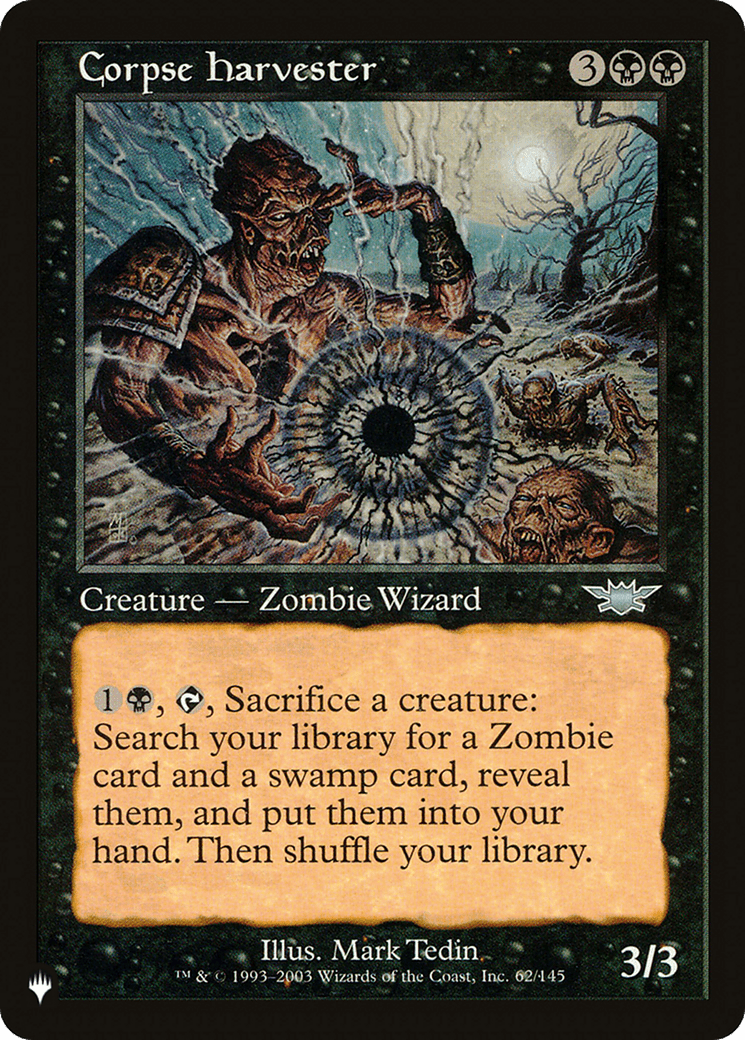 Corpse Harvester |  (LGN-62) [The List]