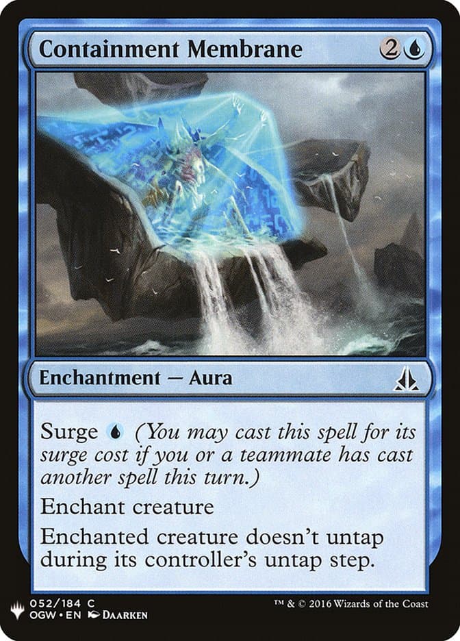 Containment Membrane |  (OGW-52) [The List]