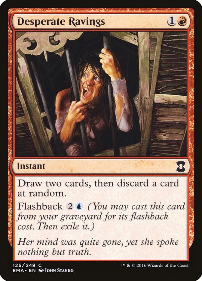 Desperate Ravings 125/249 (Eternal Masters)  - Foil