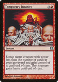 Temporary Insanity 73/81 (Duel Decks: Knights vs. Dragons) 