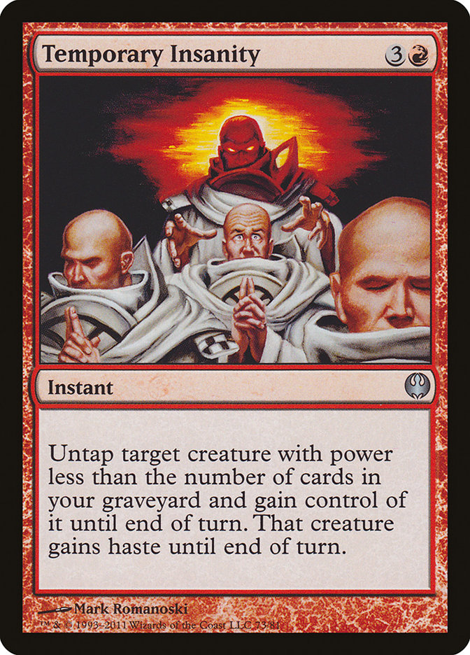 Temporary Insanity 73/81 (Duel Decks: Knights vs. Dragons) 