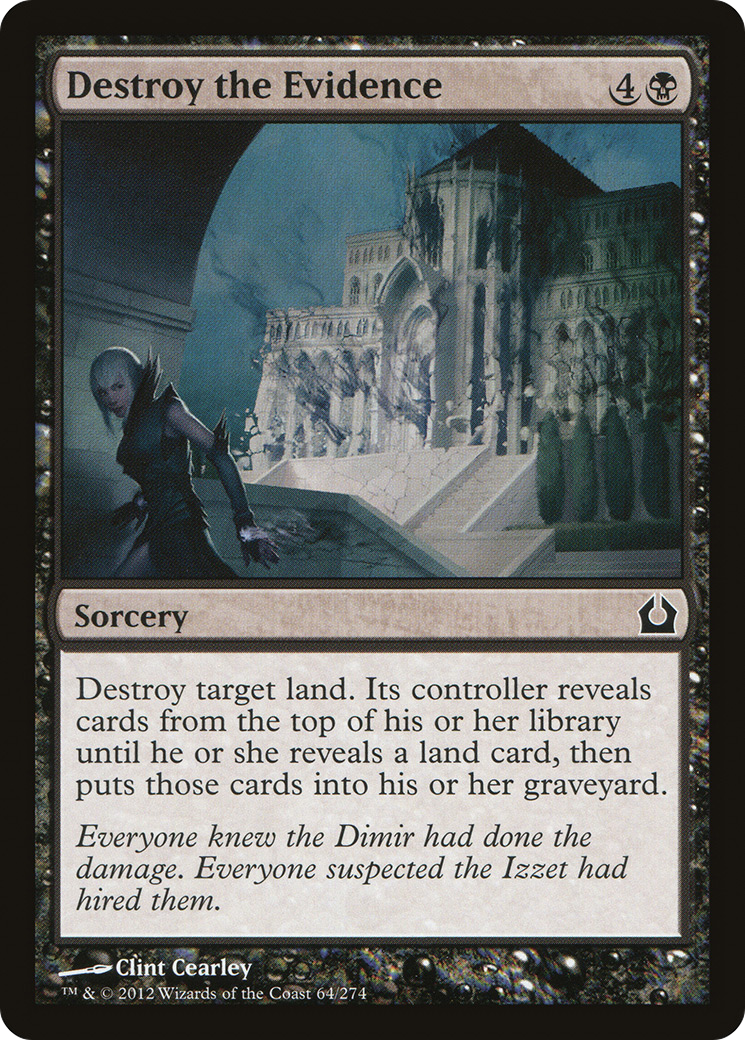 Destroy the Evidence [Return to Ravnica] Foil