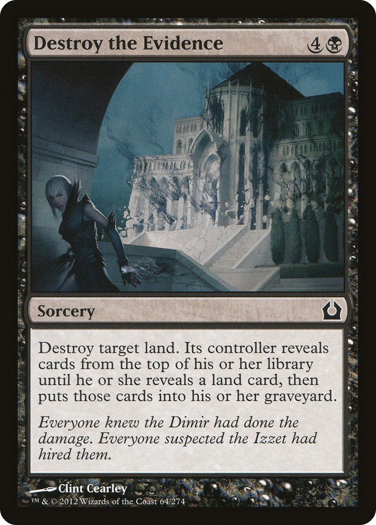 Destroy the Evidence [Return to Ravnica] Foil
