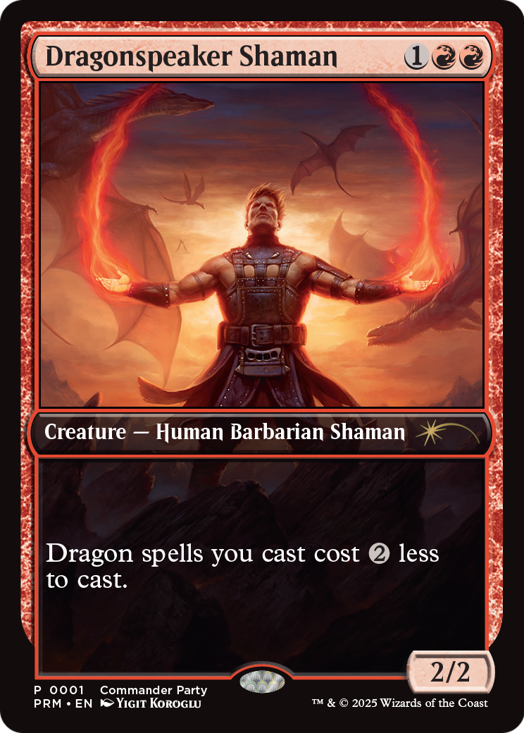 Dragonspeaker Shaman |  Foil (001) [Wizards Play Network 2025]