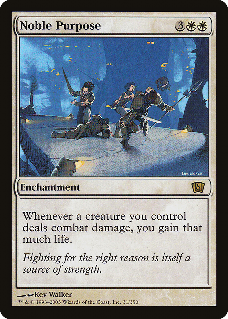 Noble Purpose [Eighth Edition] Foil