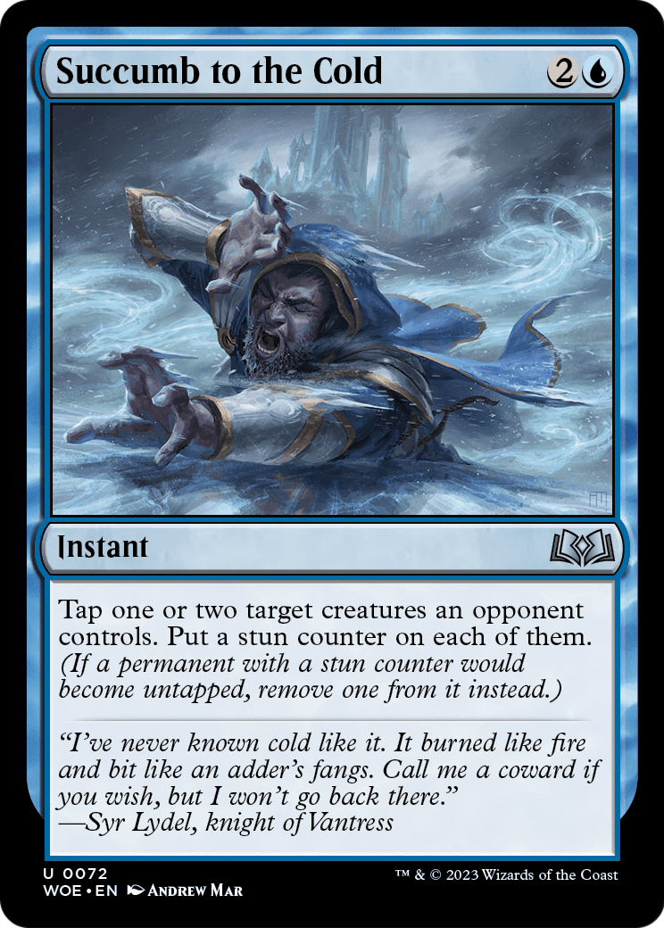 Succumb to the Cold [Wilds of Eldraine] Foil