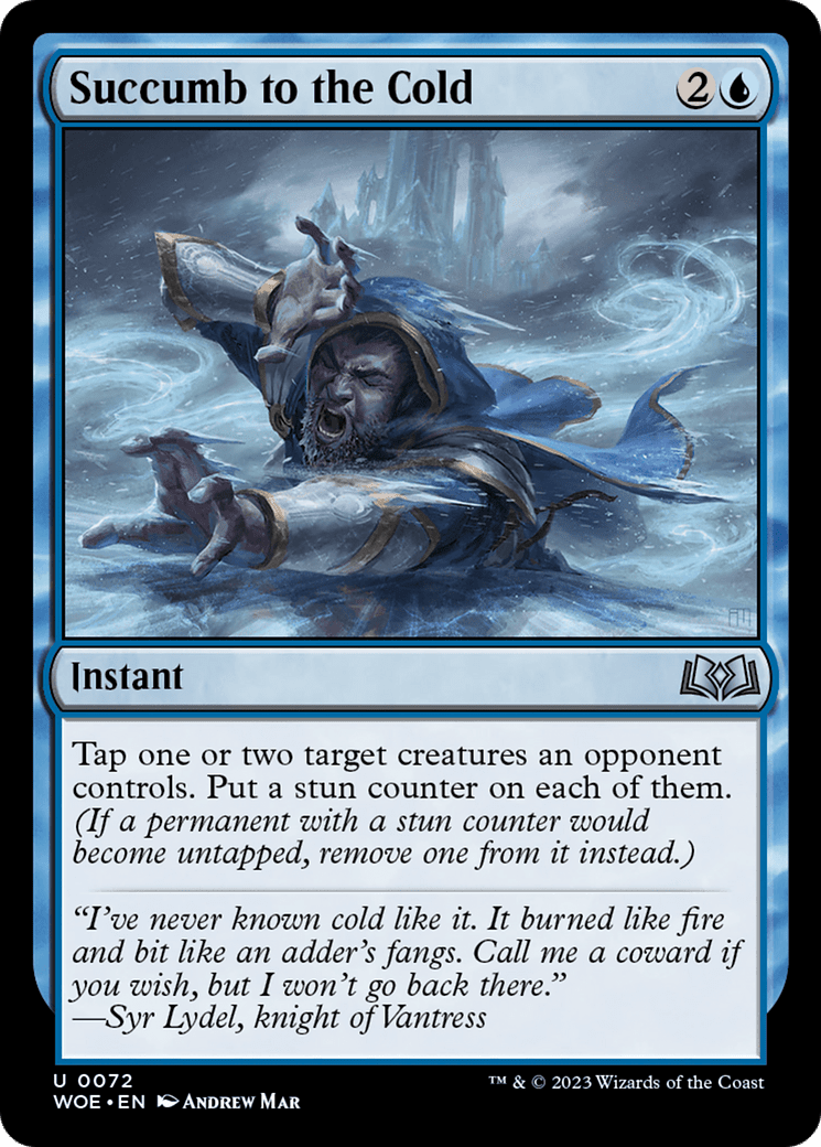 Succumb to the Cold [Wilds of Eldraine] Foil