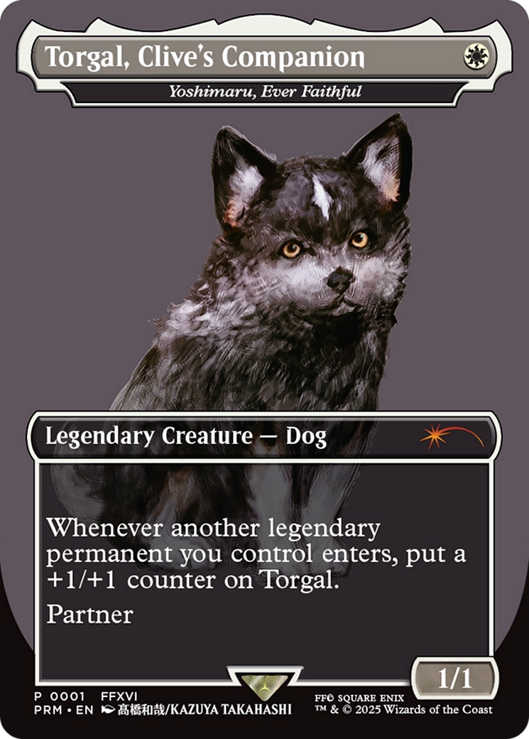 Torgal, Clive's Companion - Yoshimaru, Ever Faithful (MagicCon: Las Vegas 2025) (001) [Unique and Miscellaneous Promos]  Foil