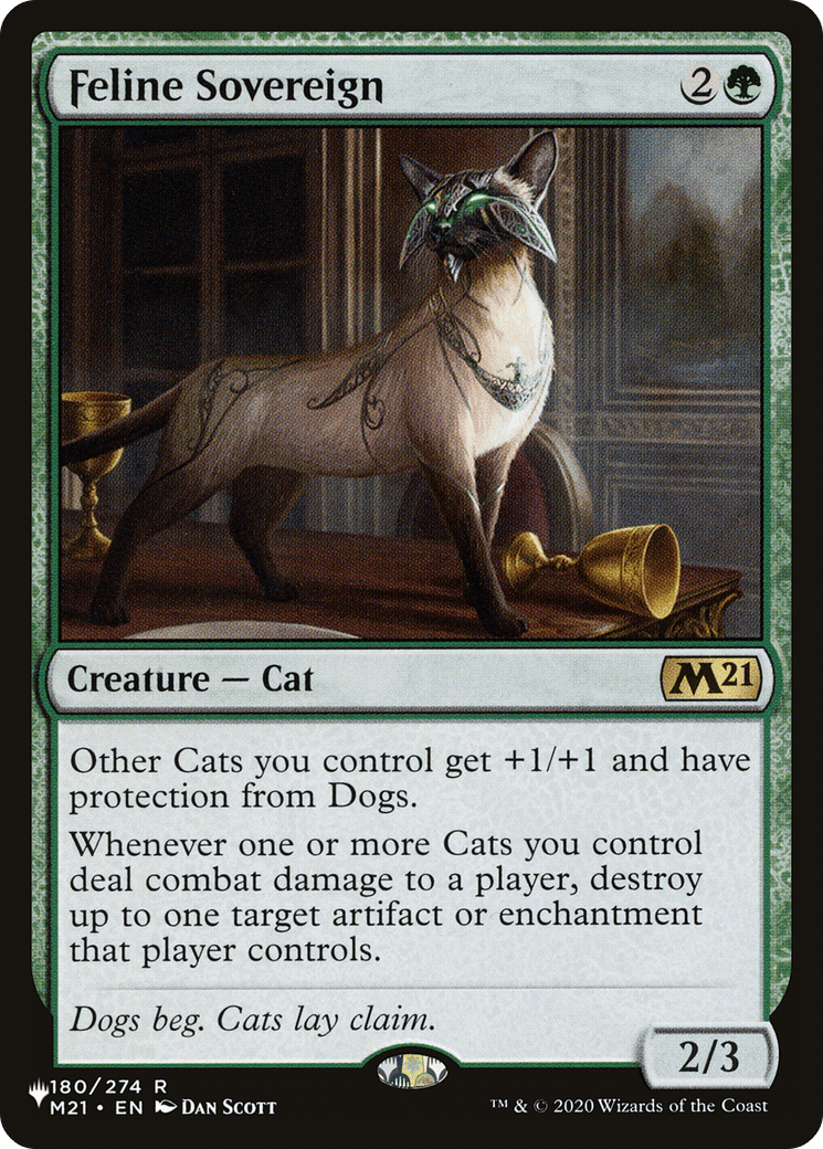 Feline Sovereign |  (M21-180) [The List]